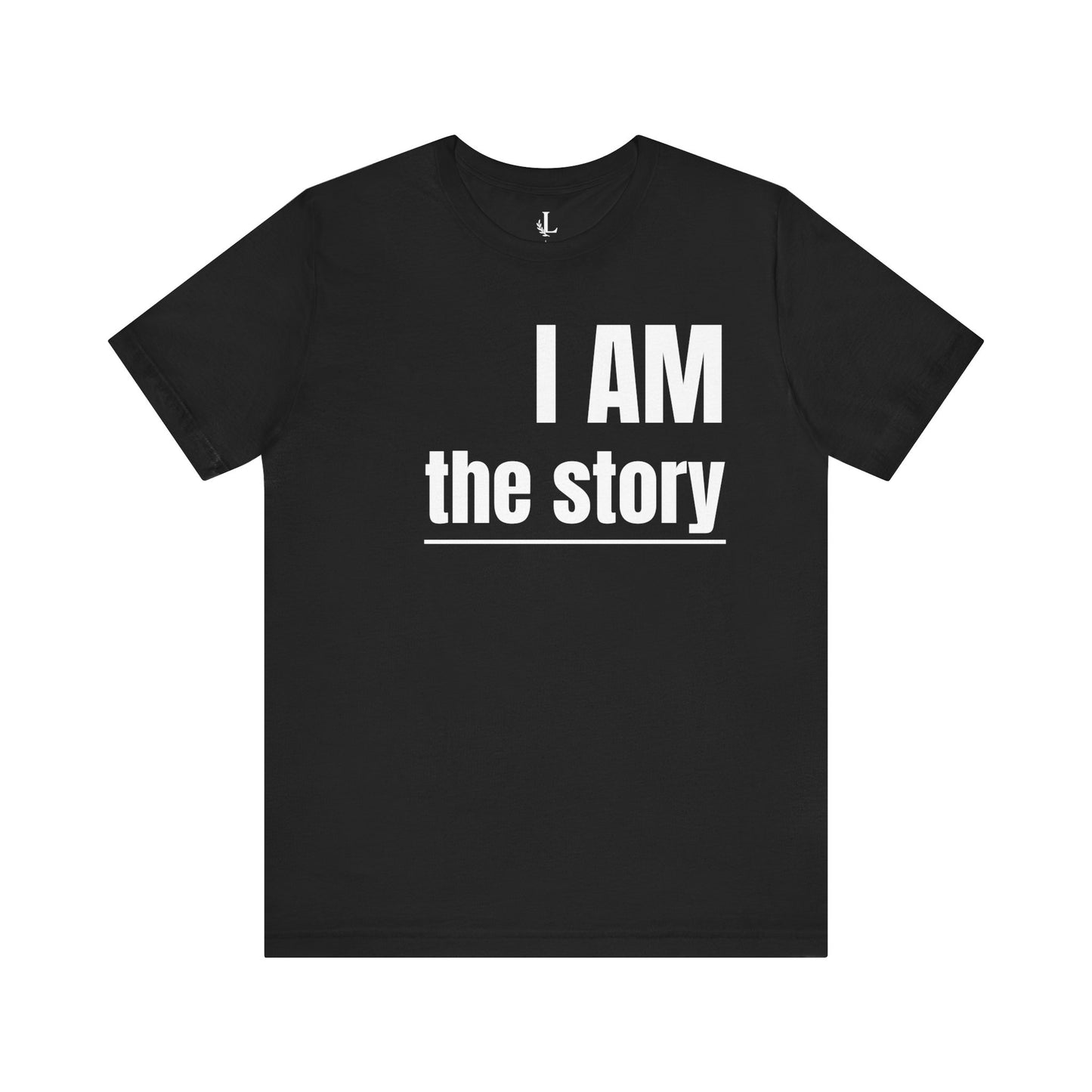 I Am the Story – Statement Tee