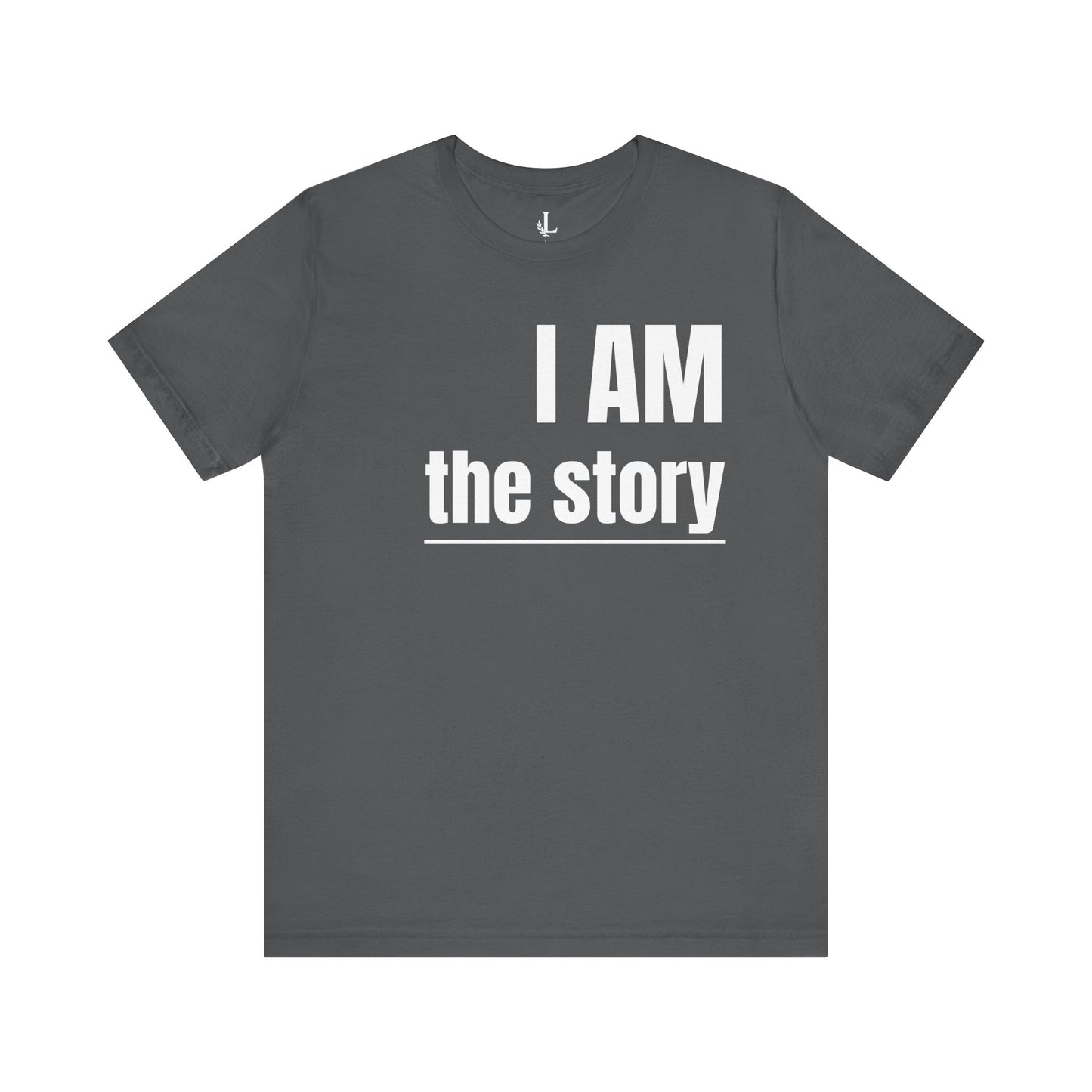 I Am the Story – Statement Tee