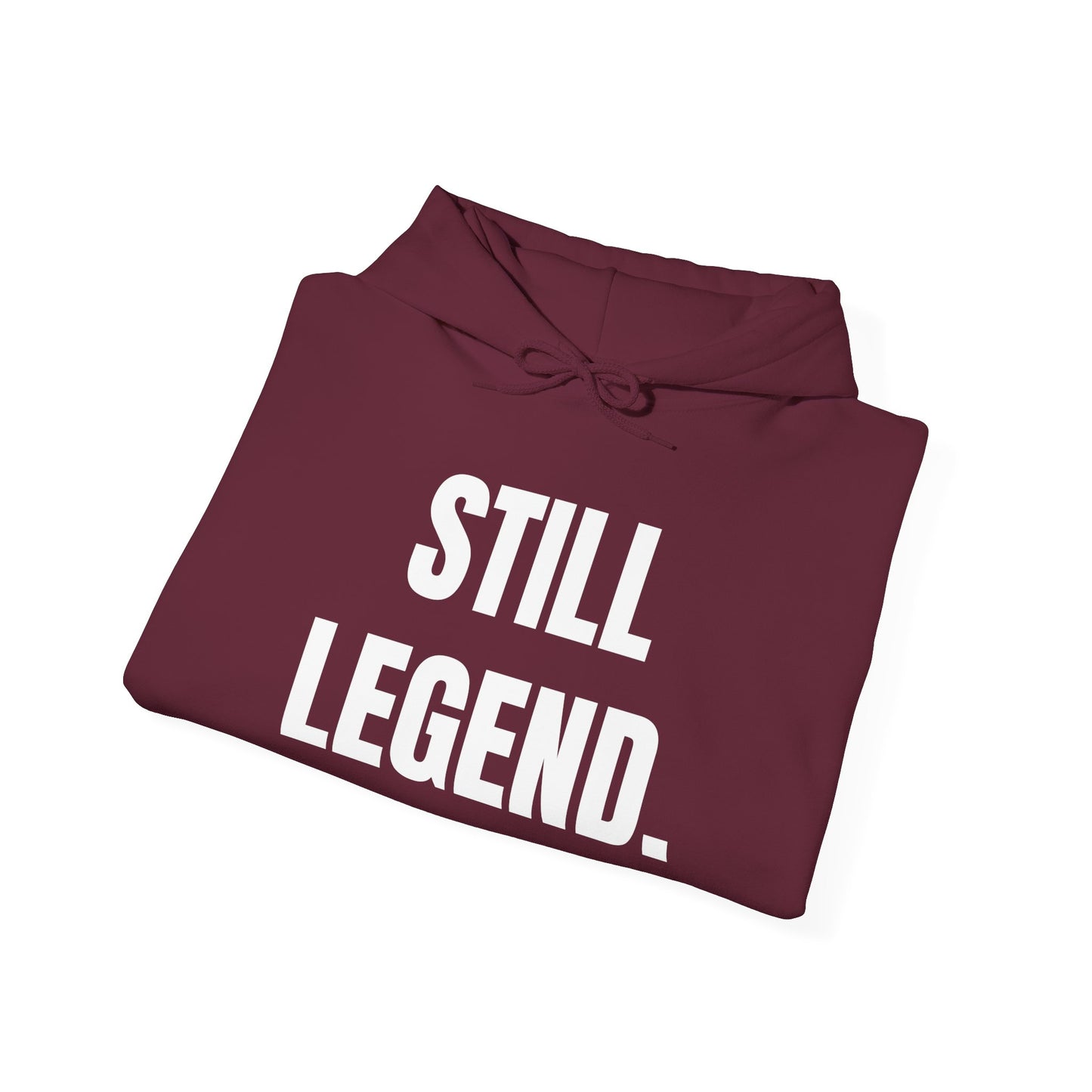 Still Legend – Statement Hoodie